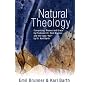 Natural Theology: Comprising "Nature and Grace" by Professor Dr. Emil Brunner and the Reply "No!" by Dr. Karl Barth