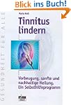 Tinnitus lindern. Vorbeugung, sanfte...