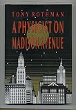 A Physicist on Madison Avenue