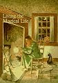 Wheel of the Year: Living the Magical Life