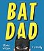 BatDad: A Parody