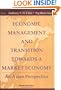 Economic Management and Transition Towards a Market Economy: An Asian Perspective