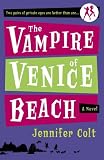 cover of The Vampire of Venice Beach: A Novel