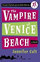 The Vampire of Venice Beach: A Novel (Mcafee Twins)