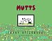 Mutts Sunday Afternoons: A Mutts Treasury