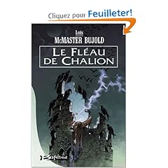 Chalion, tome 1 : Le Fl�au de Chalion