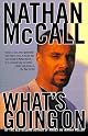 What's Going On by Nathan Mc Call