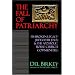The Fall of Patriarchy: Its Broken Legacy Judged by Jesus & the Apostolic House Church Communities