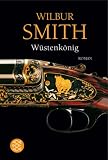 W&uuml;stenk&ouml;nig - Wilbur Smith