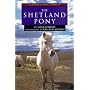 The Shetland Pony (Learning about Horses)