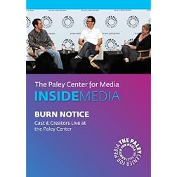Burn Notice: Cast & Creators Live at the Paley Center