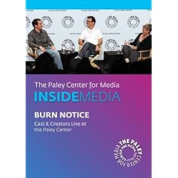 Burn Notice: Cast & Creators Live at the Paley Center