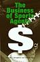 The Business of Sports Agents The Business of Sports Agents