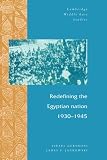 Redefining the Egyptian Nation, 1930-1945 (Cambridge Middle East Studies) (Cambridge Middle East Studies)