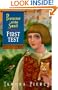 First Test: Book 1 of the Protector of the Small Quartet