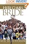 Here Comes the Bride: The Church: What We Are Meant to Be