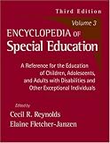 Encyclopedia Of Special Education : A Reference For The  Education Of Children, Adolescents, And Adults With  Disabilities And Other Exceptional Individuals