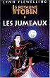 Le Royaume de Tobin, Tome 1 : Les jumeaux