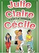 Julie, Claire, C�cile Tome 5 : C'est la jungle