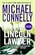 The Lincoln Lawyer : A Novel