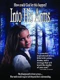 Into His Arms