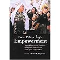 From Patriarchy to Empowerment (Women's Participation, Movements, and Rights in the Middle East, North Africa, and South Asia) (Paperback)
