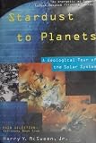 Stardust to Planets: A Geological Tour of the Solar System