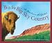 B is for Big Sky Country: A Montana Alphabet (Discover America State By State. Alphabet Series)