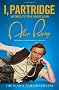 I, Partridge: We Need To Talk About Alan