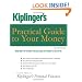 Kiplinger's Practical Guide to Your Money: Keep More of It, Make It Grow, Enjoy It, Protect It, Pass It On (Kiplinger's Personal Finance)