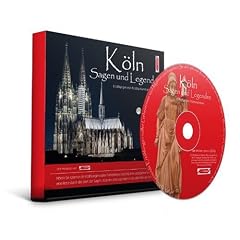 K�ln Sagen und Legenden. K�lner Stadtsagen und Geschichte (CD-Digipack): Stadtsagen und Geschichte der Stadt K�ln