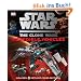 Star Wars Clone Wars Incredible Vehicles (Star Wars: Clone Wars (DK Hardcover))