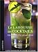 Livres : Larousse des cocktails