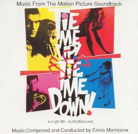 Ennio Morricone - Tie Me Up! Tie Me Down! - Zortam Music