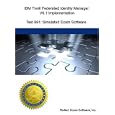 IBM Tivoli Federated Identity Manager V6.1 Implementation - Test 891: Simulated Exam...