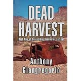 Dead Harvest (Deadwater Series Book 5)by Anthony Giangregorio