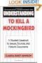 Understanding To Kill a Mockingbird: A Student Casebook to Issues, Sources, and Historic Documents (The Greenwood Press "Literature in Context" Series)
