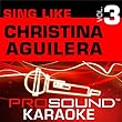 Sing Like Christina Aguilera v.3 (Karaoke Performance Tracks)