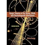 gauge theories of the strong weak and electromagnetic interactions second edition