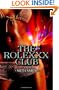 The Rolexxx Club