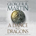 A Dance with Dragons: A Song of Ice a...