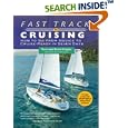 Fast Track to Cruising by  Steve Colgate and Doris Colgate