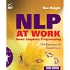 NLP At Work: The Essence of Excellence-3rd Edition (People Skills for Professionals)