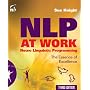 NLP At Work: The Essence of Excellence-3rd Edition (People Skills for Professionals)