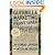 Guerrilla Marketing on the Front Lines: 35 World-Class Strategies to Send Your Profits Soaring