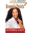 Big Save Brownie Points: Seven Steps to Success for Woman Entrepreneurs from One Who Made It