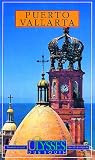Puerto Vallarta Mexico (Ulysses Travel Guide Puerto Vallarta)