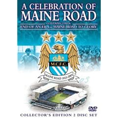 Manchester City - Celebration Of Maine Road