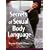 The Secrets of Sexual Body Language