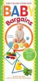 Baby Bargains: Secrets to Saving 20% to 50% on baby furniture, gear, clothes, strollers maternity wear and much, much more! (Version 10.0, released April 2013)